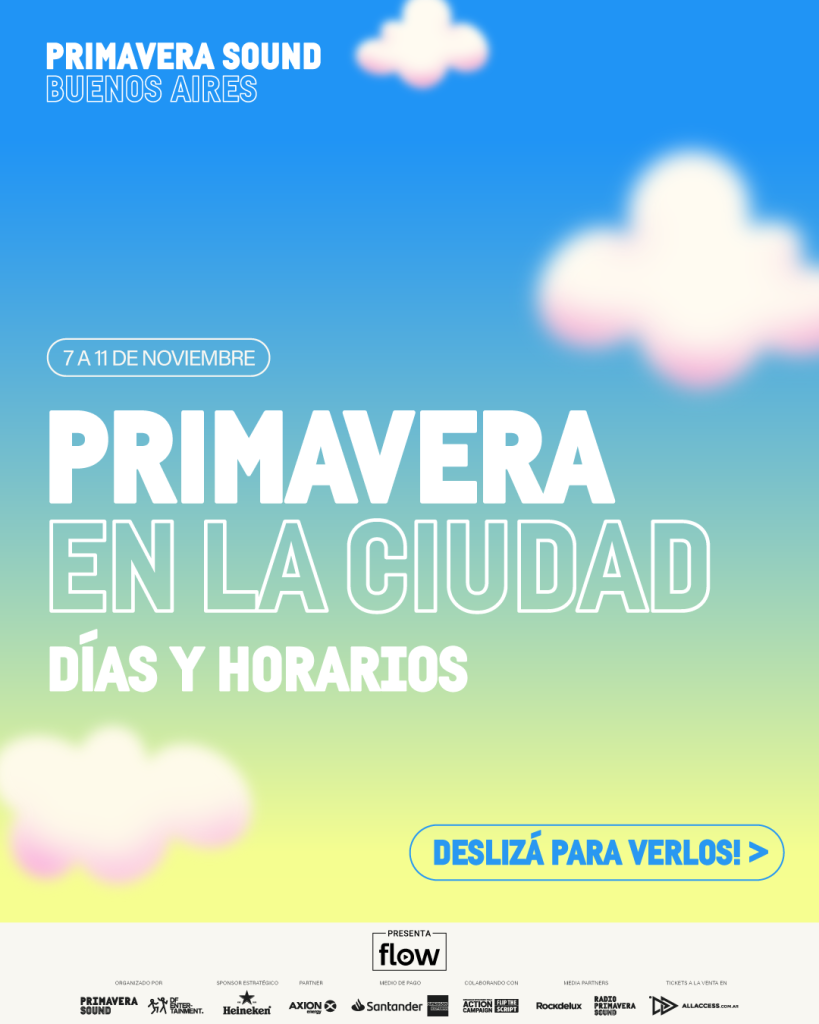 Urbana Play anuncia: ¡Primavera Sound Buenos Aires presenta la grilla de #PrimaveraEnLaCiudad! 1 1 00 caratula