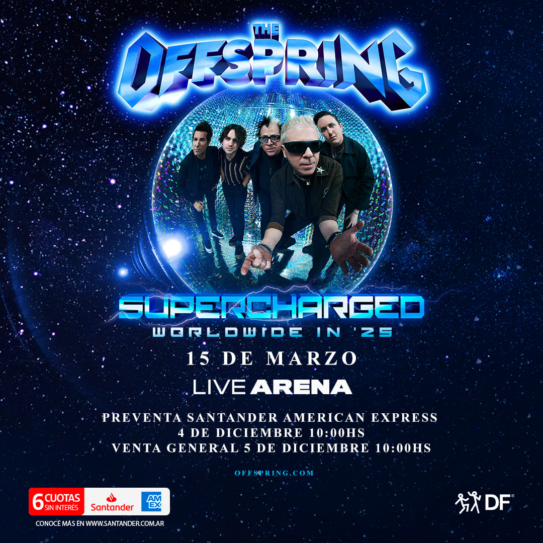 ¡The Offspring llega a Argentina con su gira Supercharged Worldwide in ‘25! 2 1080x1080 PREVENTA 2